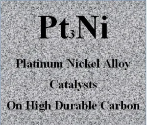 Platinum Nickel Alloy Catalysts Pt-Ni on High Durable Carbon