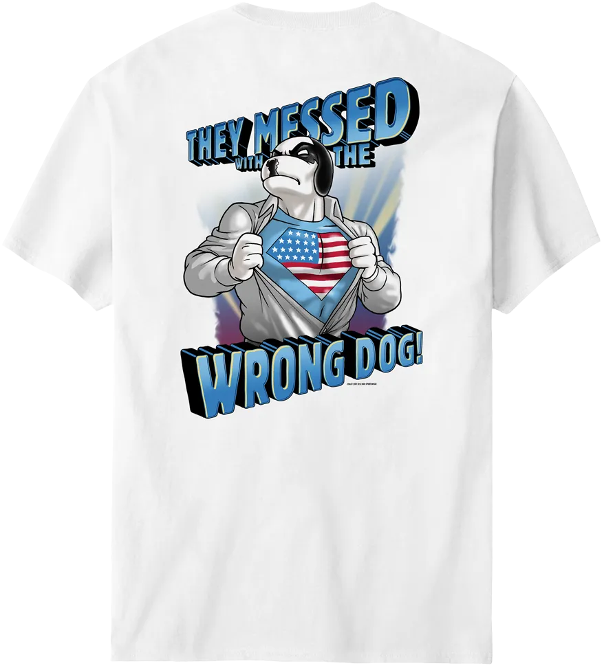 They Messed With The Wrong Dog T-Shirt